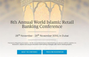 8th World Islamic Retail Banking Conference 2016 